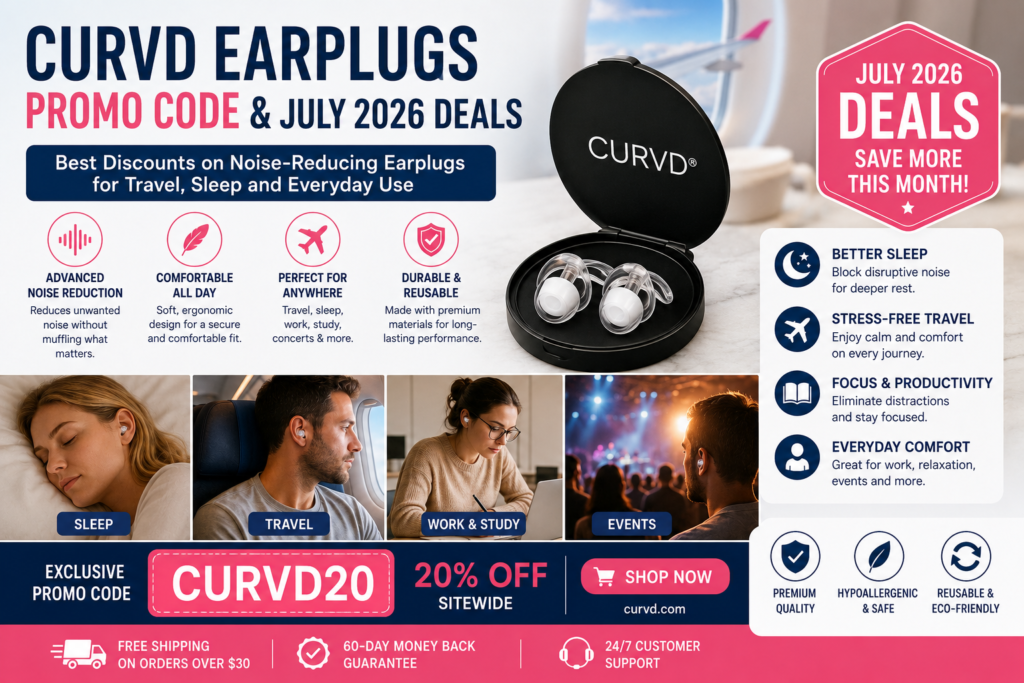 CURVD Earplugs Promo Code and July 2026 Deals